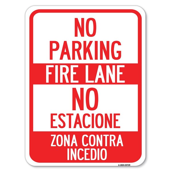 Signmission No Parking Fire Lane No Estacione Zona Contra Incendio Rust Proof Parking, A-1824-23729 A-1824-23729 - main